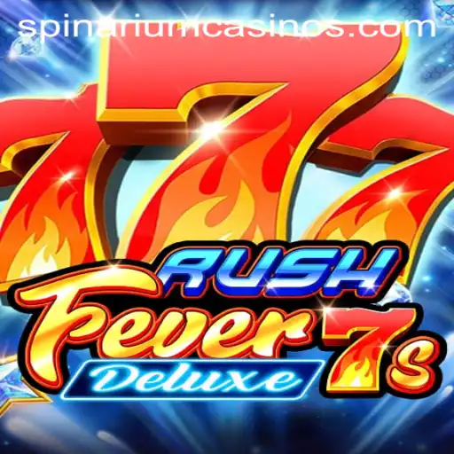 RushFever7sDeluxe: A Spinarium-Induced Gaming Experience